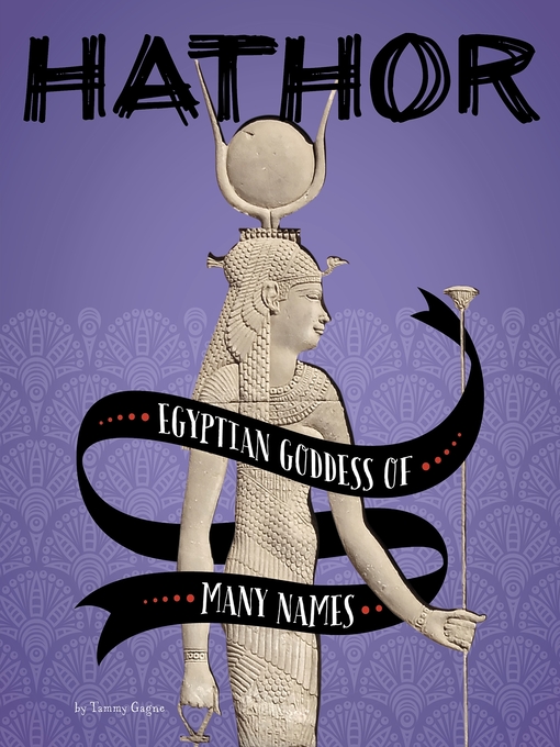 Title details for Hathor by Tammy Gagne - Available